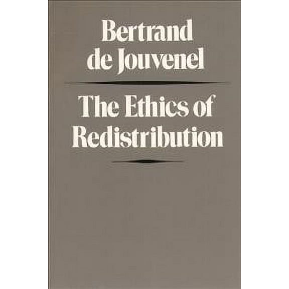 ETHICS OF REDISTRIBUTION, THE (Paperback)