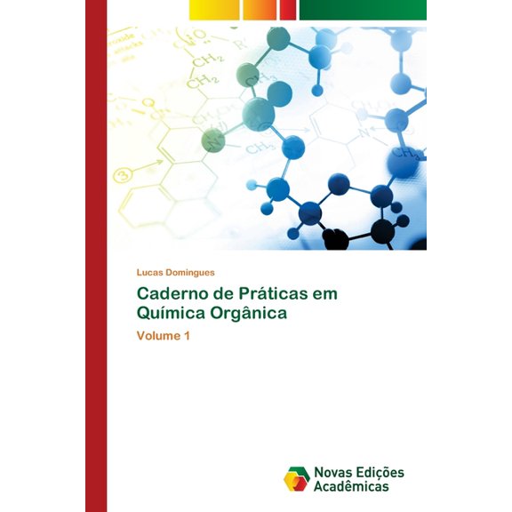 Caderno de Práticas em QuÃÂmica Orgânica, (Paperback)