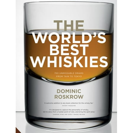 World's Best Whiskies - eBook (Best Rated Whiskey In The World)