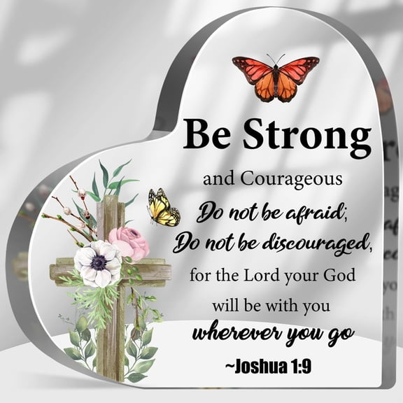 Be Strong and Courageous Sign Encouragement Christian Gifts for Women Faith Inspirational Gifts with Bible Verse for Women Spiritual Birthday Gifts for Mother Religious Acrylic Decor for Home