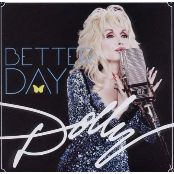 Dolly Parton - Better Day - Music & Performance - CD