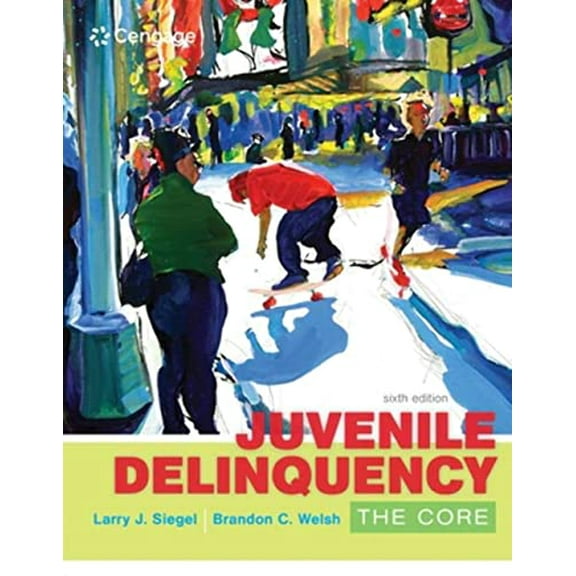 Pre-Owned Juvenile Delinquency: The Core (MindTap Course List), 9781305577411, 1305577418, Paperback, 6 edition
