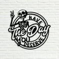 thumbnail image 2 of Craftnamesign Personalized Skull Have the Day You Deserve Skeleton Metal Wall Art with LED Lights, 2 of 5