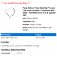 thumbnail image 2 of Pump To Gear Power Steering Pressure Line Hose Assembly - Compatible with 2002 - 2009 GMC Envoy 4.2L 6-Cylinder GAS 2003 2004 2005 2006 2007 2008, 2 of 2
