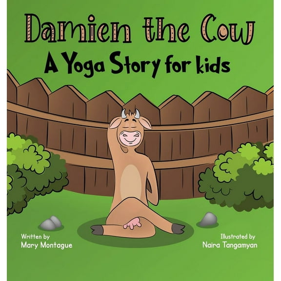 Damien the Cow: A Yoga Story for kids, (Hardcover)