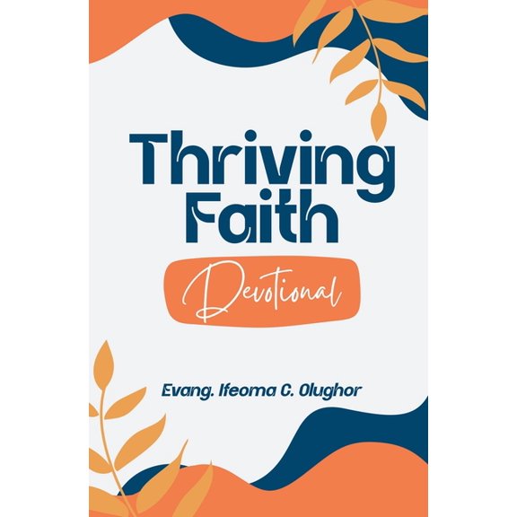 Thriving Faith Daily Devotional, (Paperback)