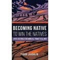 thumbnail image 2 of Becoming Native to Win the Natives (Hardcover), 2 of 2