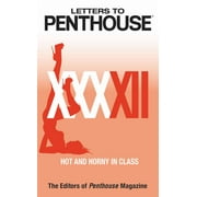 Penthouse Adventures: Letters to Penthouse XXXXII : Hot and Horny in Class (Series #42) (Paperback)