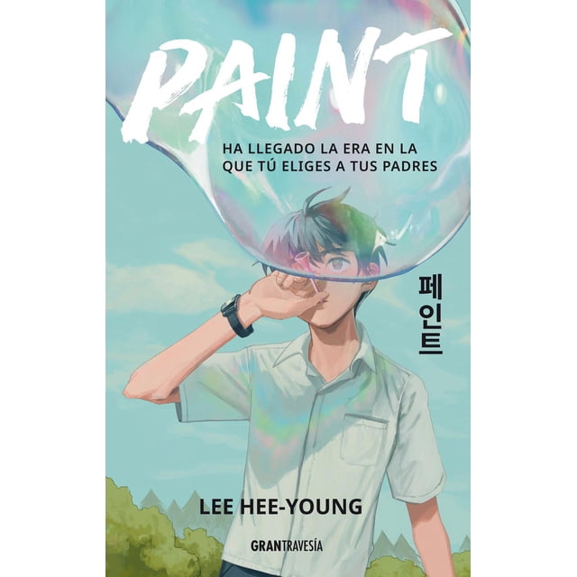Libro Paint Tapa Blanda, Autor Lee Hee Young, Editorial Oceano Gran Travesia