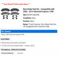 thumbnail image 2 of Rear Brake Pad Set - Compatible with 2003 - 2014 Chevy Express 1500 2004 2005 2006 2007 2008 2009 2010 2011 2012 2013, 2 of 2