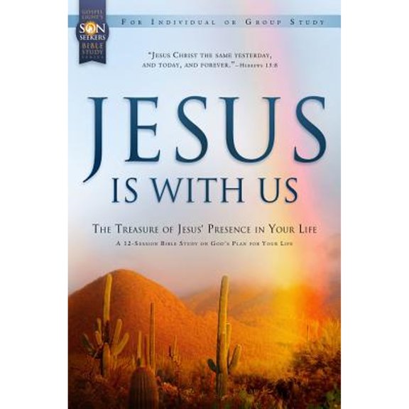 Pre-Owned Jesus Is with Us: The Treasure of Jesus' Presence in Your Life: A 12-Session Bible Study on God's (Paperback) by Gospel Light (Creator)