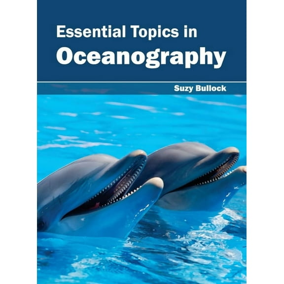 Essential Topics in Oceanography, (Hardcover)