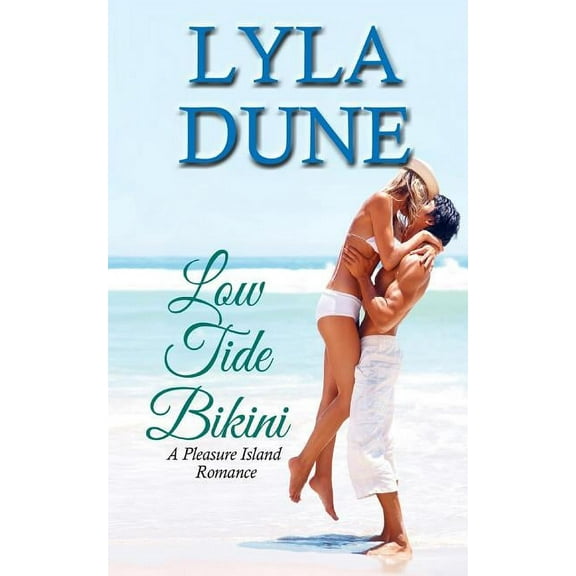 Low Tide Bikini Pleasure Island Paperback 1940796008 9781940796000 Lyla Dune