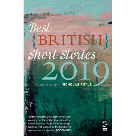 Best British Short Stories 2019 - eBook (The Best Novels Of 2019)