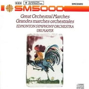 Great Orchestral Marches/Grandes Marches Orchestrales
