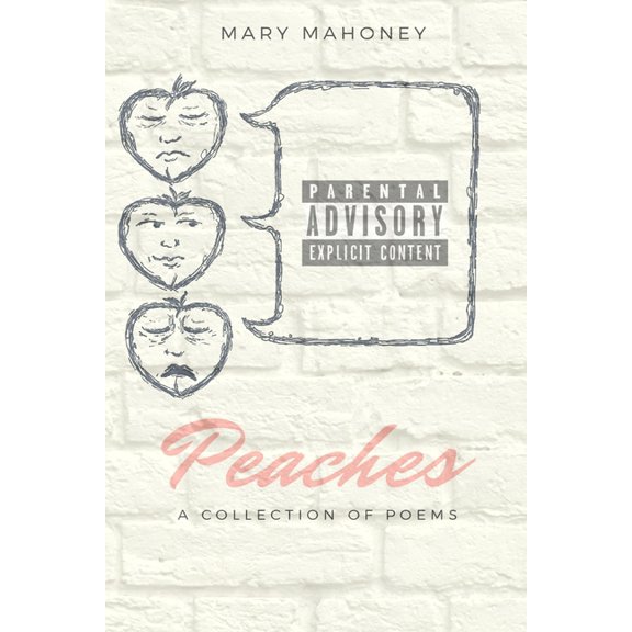 Peaches: A Collection of Poems