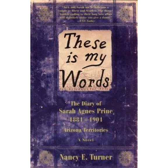 These Is My Words (Paperback) by Nancy E Turner