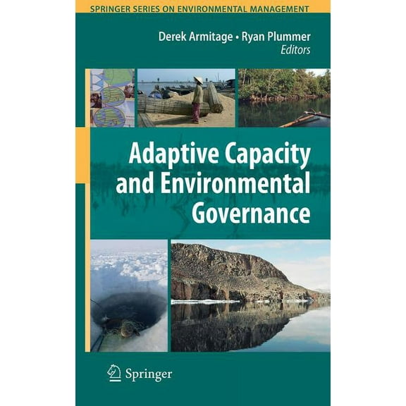 Springer Environmental Management Adaptive Capacity and Environmental Governance, (Hardcover)