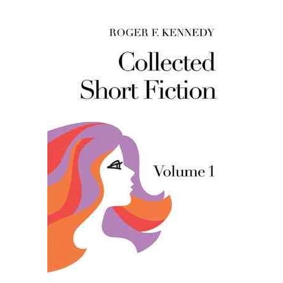 Collected Short Fiction