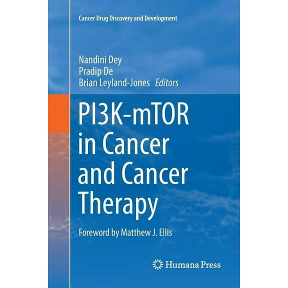 Cancer Drug Discovery & Development Pi3k-Mtor in Cancer and Cancer Therapy, (Paperback)