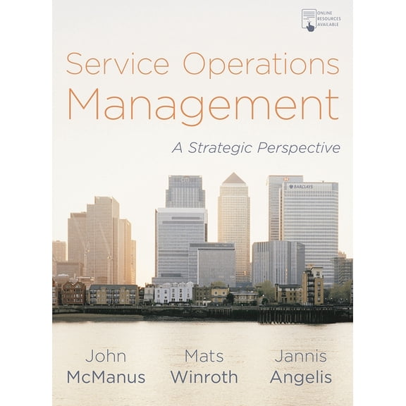 Service Operations Management: A Strategic Perspective, (Paperback)