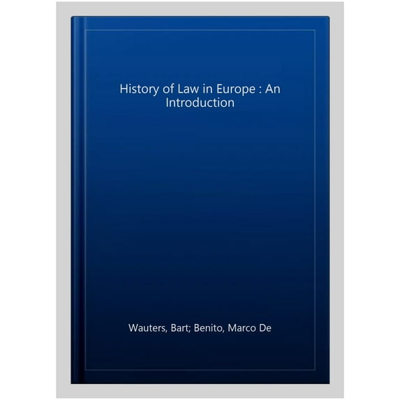 Pre-Owned History of Law in Europe : An Introduction