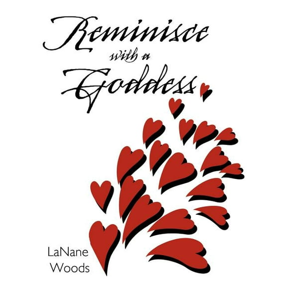 Reminisce with a Goddess, (Paperback)