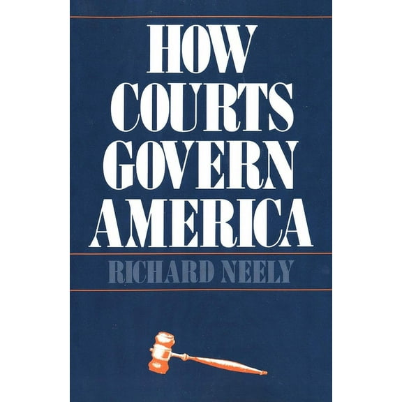 How Courts Govern America, (Paperback)