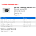 thumbnail image 2 of Fan Blade - Compatible with 2007 - 2014 Chevy Express 1500 2008 2009 2010 2011 2012 2013, 2 of 2