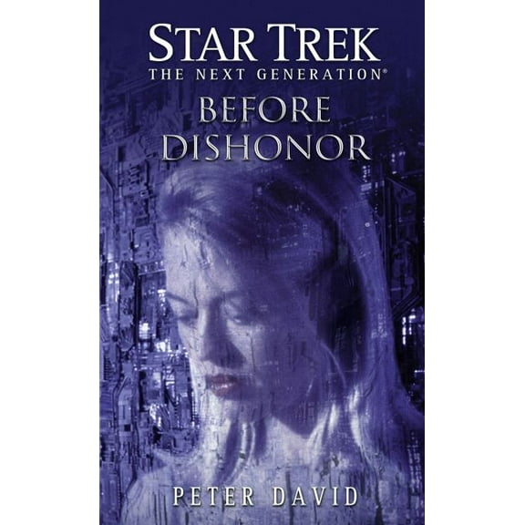 Pre-Owned Star Trek: The Next Generation: Star Trek: The Next Generation: Before Dishonor (Paperback)