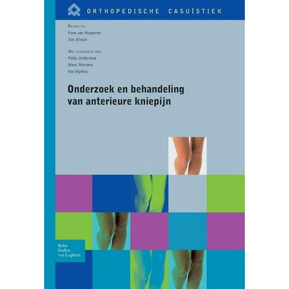 Orthopedische CasuÃ¯stiek Onderzoek En Behandeling Van Anterieure Kniepijn, (Paperback)