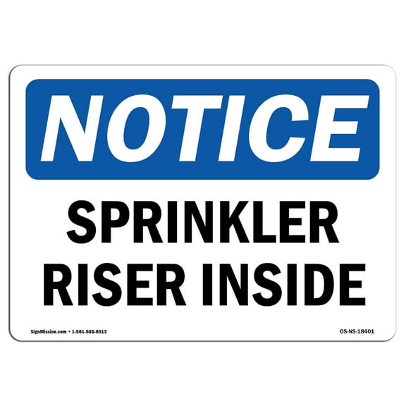 OSHA Notice Sign - Sprinkler Riser Inside | Plastic Sign | Protect Your Business, Construction Site, Warehouse & Shop Area |  Made in the USA
