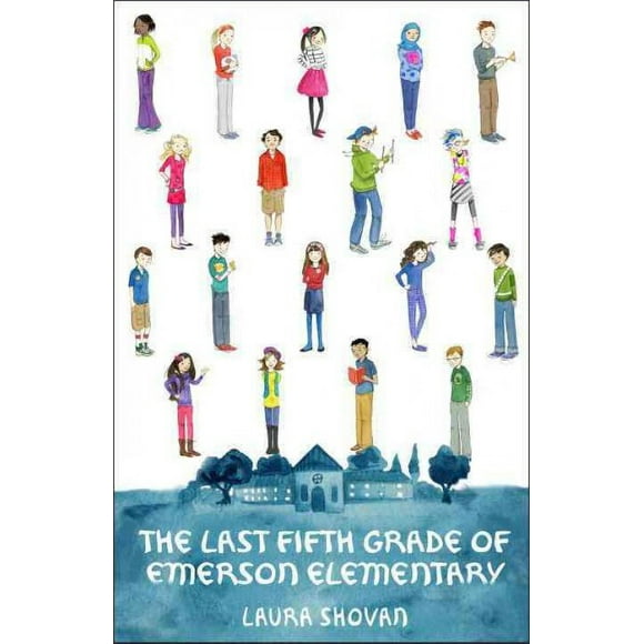 Pre-owned Last Fifth Grade of Emerson Elementary, Hardcover by Shovan, Laura, ISBN 0553521373, ISBN-13 9780553521375