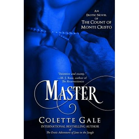 Master : An Erotic Novel of the Count of Monte (List Of Best Erotic Novels)