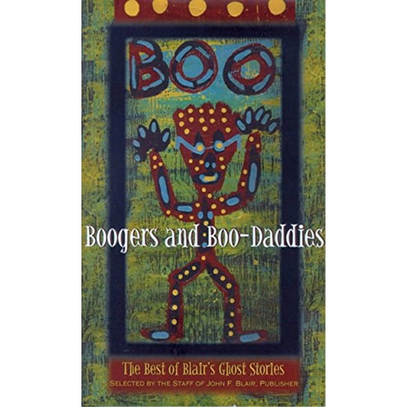 Boogers and Boo-Daddies: The Best of Blair's Ghost Stories