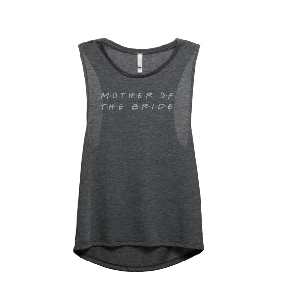Mother Of The Bride Friends Women's Fashion Sleeveless Muscle Workout Yoga Tank Top Charcoal Grey Small