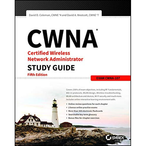 Pre-Owned Cwna Certified Wireless Network Administrator Study Guide: Exam Cwna-107 (Paperback) 1119425786 9781119425786