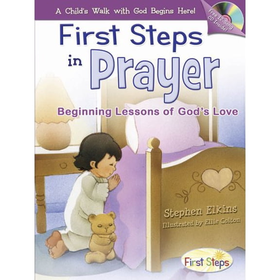 Pre-Owned First Steps in Prayer: Beginning Lessons of God's Love [With Audio CD] (Hardcover) 0805426639 9780805426632
