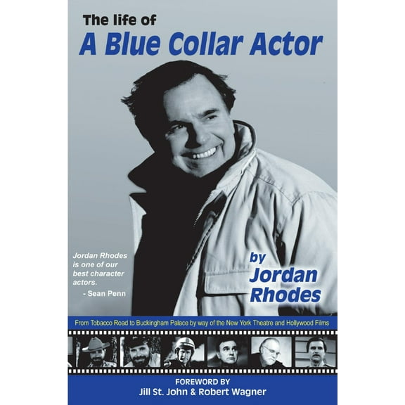 The Life of a Blue Collar Actor (Paperback)