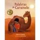 thumbnail image 1 of Libro Palabras De Caramelo Tapa Blanda, Autor Gonzalo Moure, Editorial Anaya Infantil Y Juvenil, 1 of 1