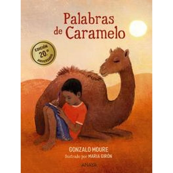 Libro Palabras De Caramelo Tapa Blanda, Autor Gonzalo Moure, Editorial Anaya Infantil Y Juvenil