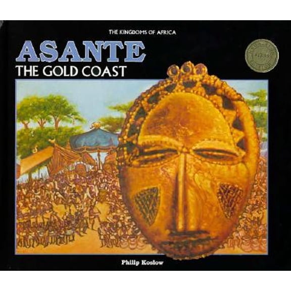 Pre-Owned Asante : The Gold Coast (Library Binding) 9780791031391