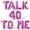 Pink, variant on Letter Balloons - TALK 40 TO ME 16" Inch Alphabet Letters Foil Mylar Balloon 40th Birthday Party Banner (Gold)