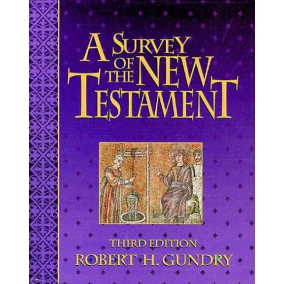 Pre-Owned A Survey of the New Testament (Hardcover) 0310595509 9780310595502