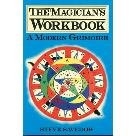 Magician's Workbook: A Modern Grimoire, (Paperback)