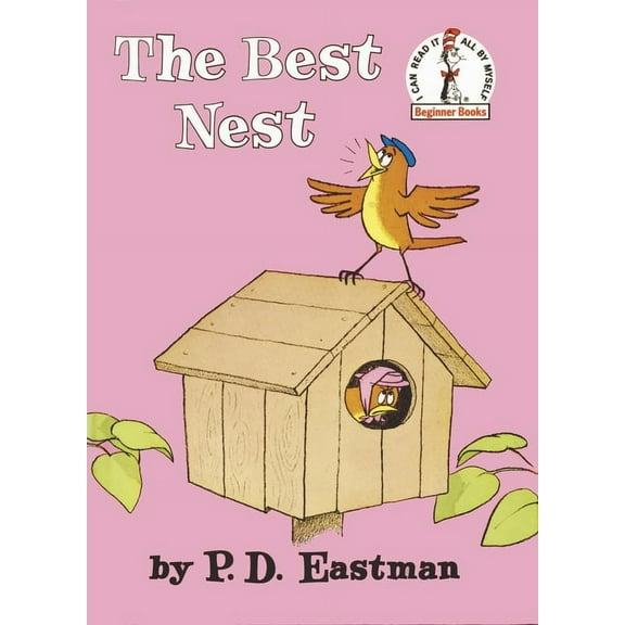 Beginner Books The Best Nest, (Hardcover)