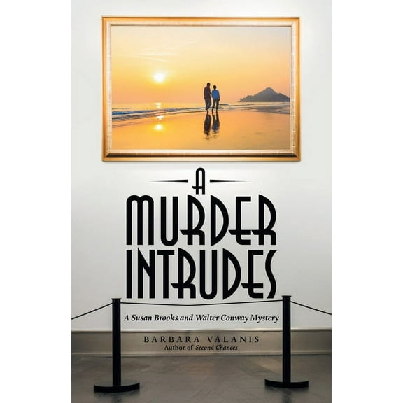 A Murder Intrudes : A Susan Brooks and Walter Conway Mystery (Paperback)