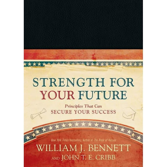 Strength for Your Future : Principles That Can Secure Your Success (Hardcover)