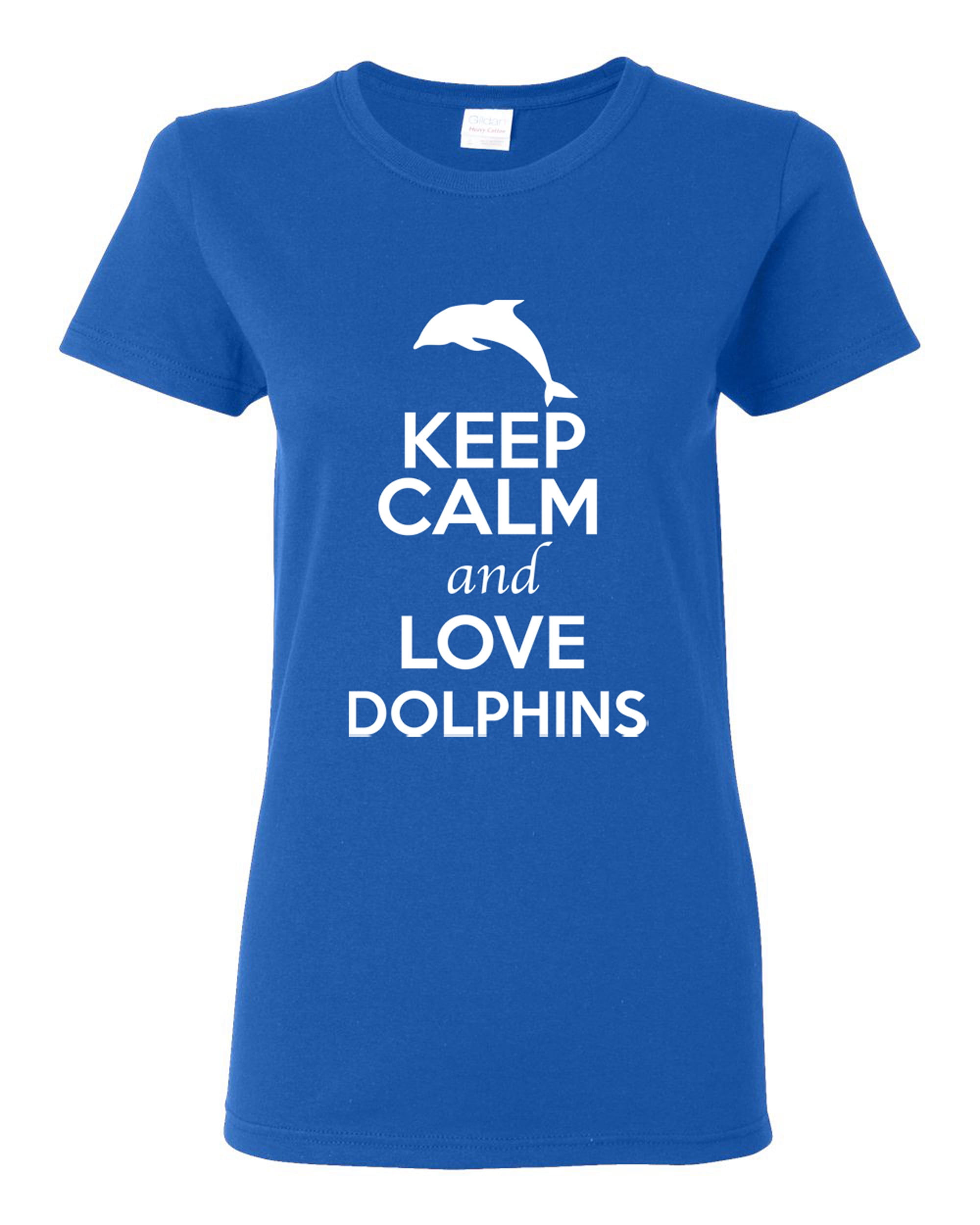 Ladies Keep Calm And Love Dolphins Fish Ocean Animal Lover Funny T-Shirt Tee