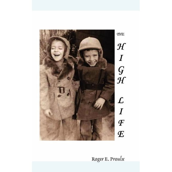 The High Life, (Hardcover)